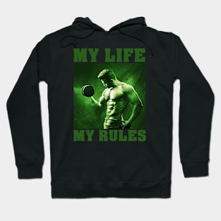 My life my rules Hoodie